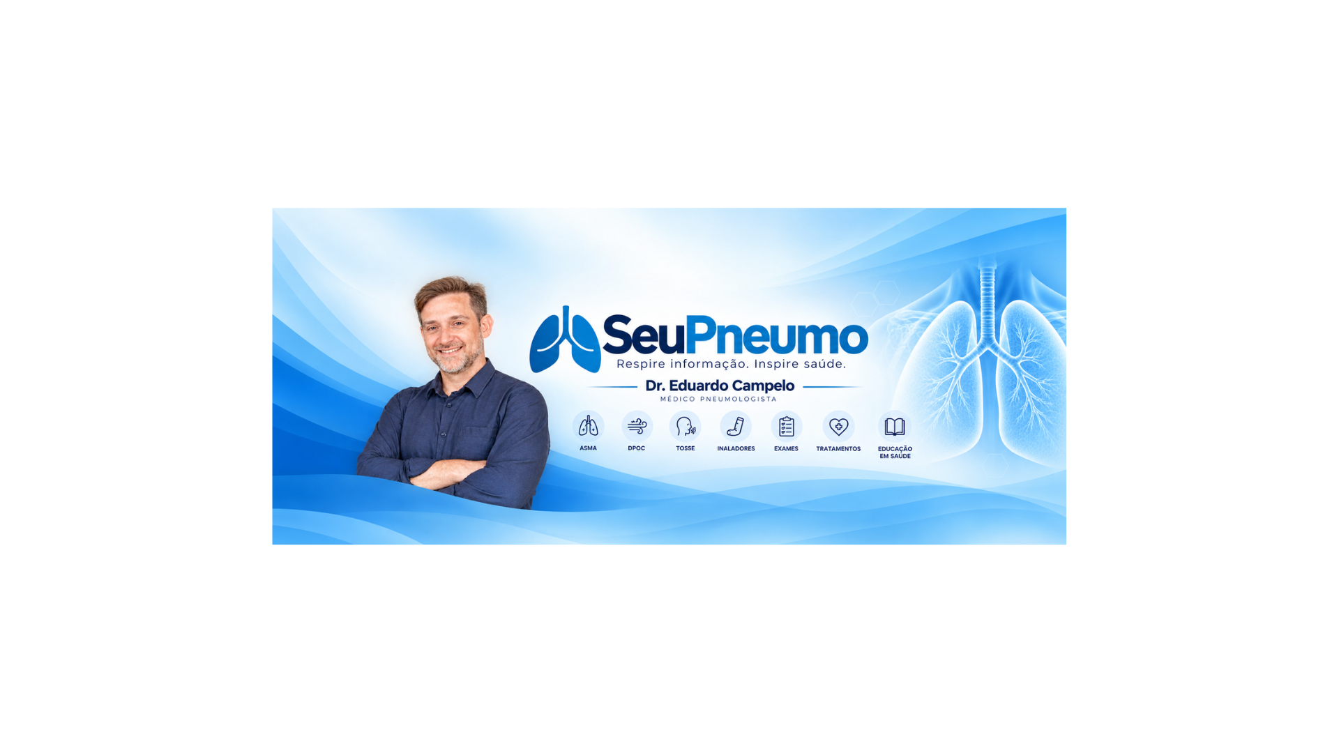 SeuPneumo — Dr. Eduardo Campelo, pneumologista. Respire informação, inspire saúde.